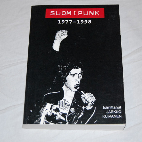 Jarkko Kuivanen (toim.) Suomipunk 1977-1998